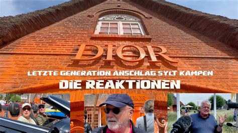 Sylt Top News. Letzte Generation. Farbe auf DIOR in Kampen